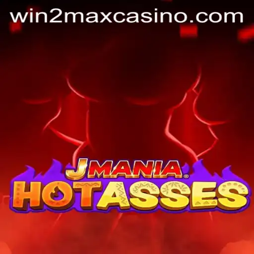 JManiaHotAsses: An Exciting Gaming Experience With Win2Max