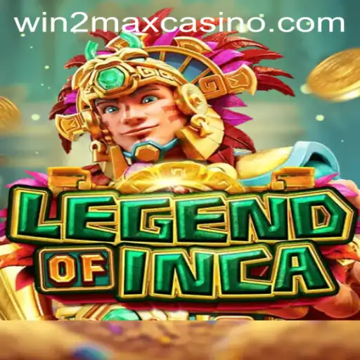 Discover the Adventure of LegendofInca: Navigate to Win2Max